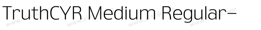 TruthCYR Medium Regular字体转换